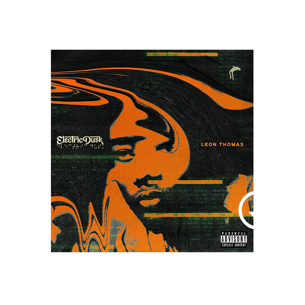 Electric Dusk - Digital Album (Explicit) - Leon Thomas Official Store